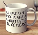 mug latte valium vodka