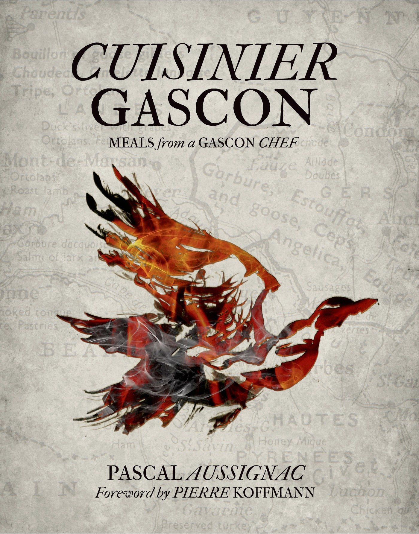 Cuisinier Gascon: Meals from a Gascon Chef by Pascal Aussignac