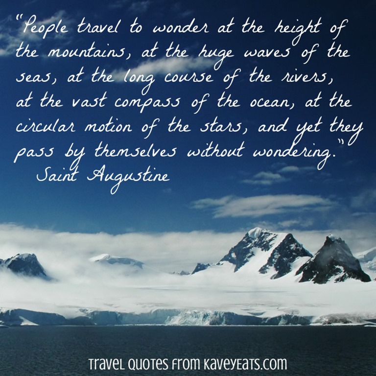 Travel Quote Tuesday | Saint Augustine (Again)