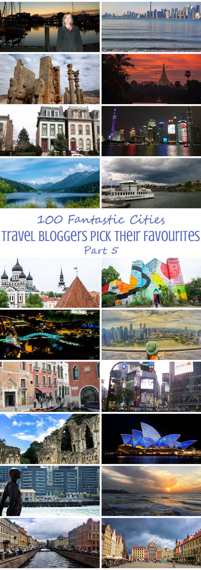 100 Fantastic Cities for City Breaks, as chosen by travel bloggers (part 5)