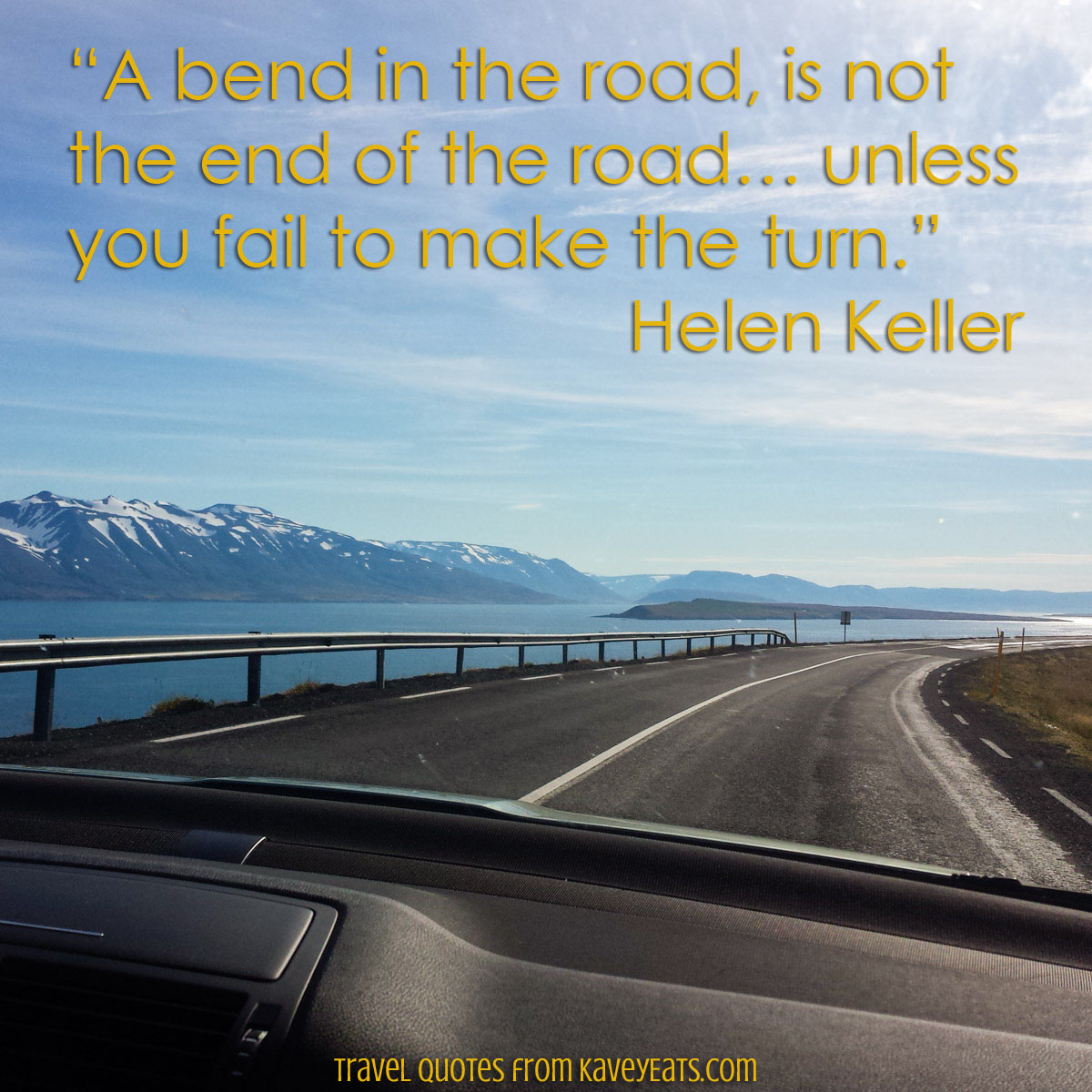 Kavey Eats » Travel Quote Tuesday | A Bend In The Road