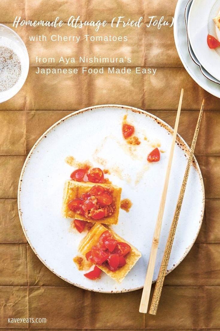 Homemade Atsuage (Fried Tofu) with Cherry Tomatoes