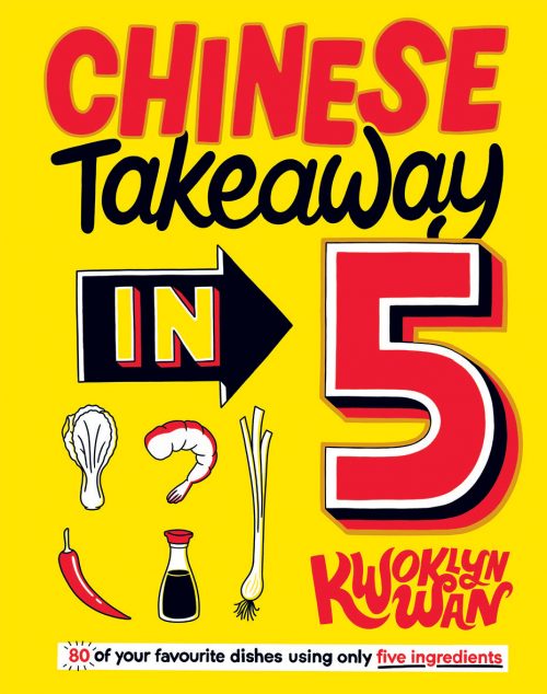 Book cover of Chinese Takeaway in 5 by Kwoklyn Wan