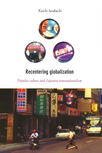 Recentering Globalization