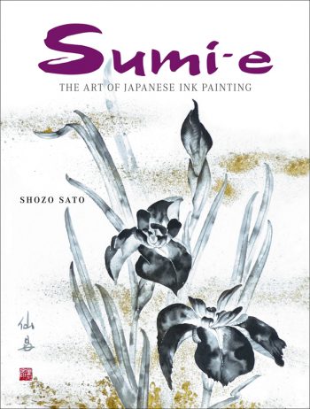 Sumi-E The Art of Japanese Brush Painting